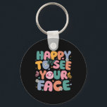 Happy To See Your Face Back To School Retro Teache Key Ring<br><div class="desc">Happy To See Your Face Back To School Retro Teacher Women</div>