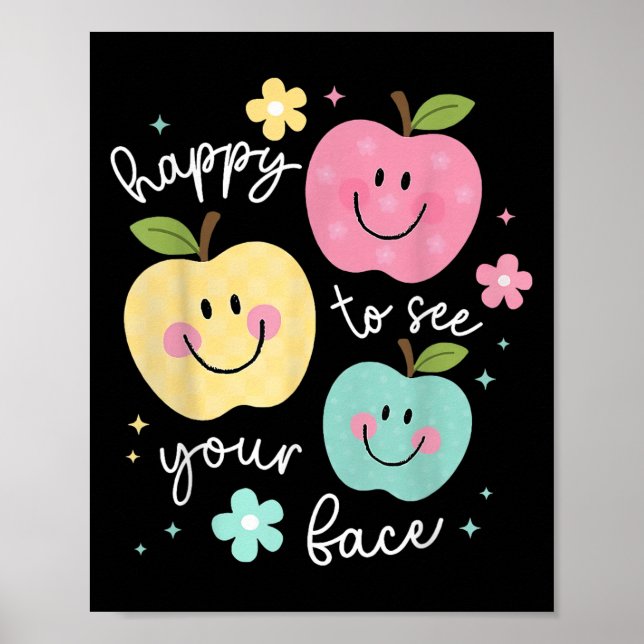 Happy To See Your Face Groovy Smile Face Teacher  Poster (Front)