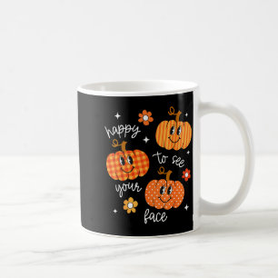 Happy To See Your Face Pumpkin Halloween Autumn Th Coffee Mug