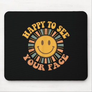 Happy To See Your Face Retro Happy Teacher Back To Mouse Pad