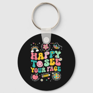 Happy To See Your Face Teacher Student Funny Back Key Ring