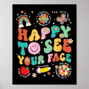 Happy To See Your Face Teachers Students Back To S Poster