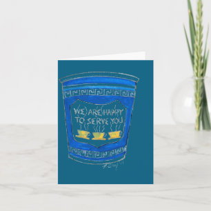 Happy To Serve You Nyc Blue Greek Deli Coffee Cup Card