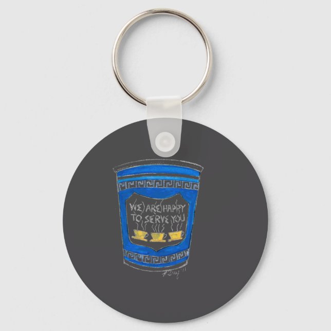 Happy To Serve You Nyc Blue Greek Deli Coffee Cup  Key Ring (Front)