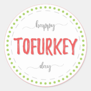 "Happy tofurkey day" labels