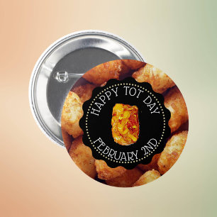 Happy Tot Day February 2nd Funny Holidays 6 Cm Round Badge