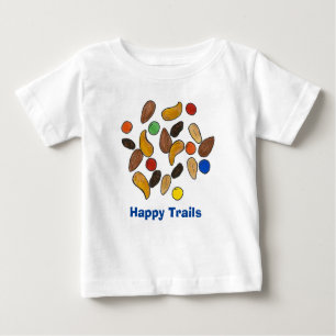 Happy Trails Trail Mix Trailmix Camp Food Nuts Baby T-Shirt