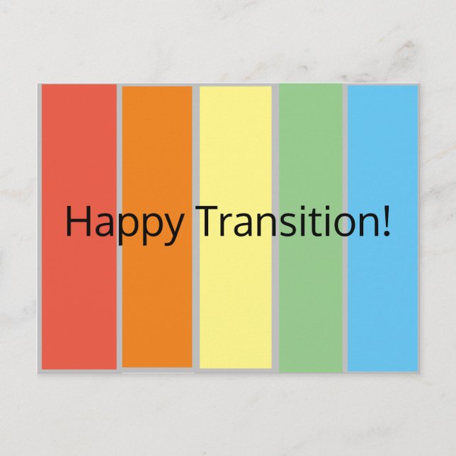 Happy Transition Postcard (Front)