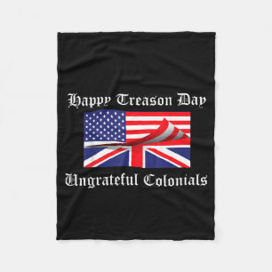 Happy Treason Day American British Flag July 4th Fleece Blanket