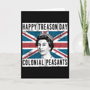 Happy Treason Day British 4th Of July Card