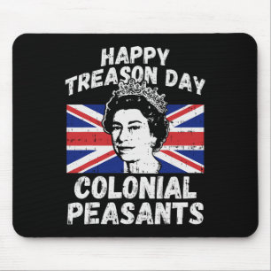 Happy Treason Day Colonial Peasants Usa 4th Of Jul Mouse Pad