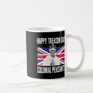 Happy Treason Day King Charles Iii British Funny 4 Coffee Mug