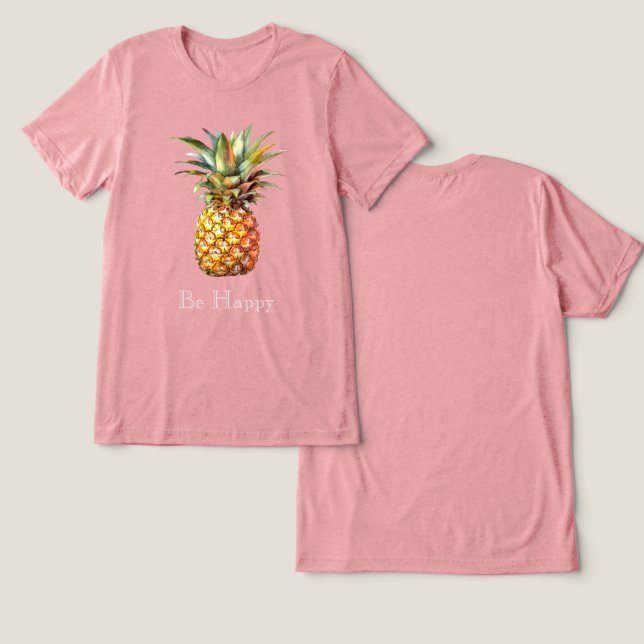 Happy Tropical Pineapple Tri-Blend Shirt (Design Front & Back)