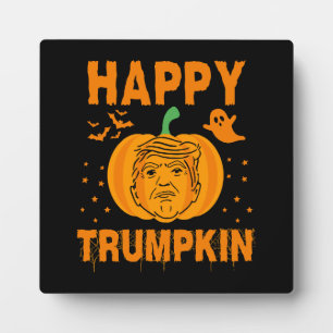 Happy Trumpkin Make Halloween Great Again Plaque