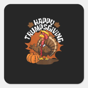 Happy Trumpsgiving Funny Thanksgiving Trumpkin Usa Square Sticker