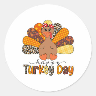 Happy Turkey Day Cute Turkey Thanksgiving Shirts W Classic Round Sticker