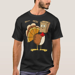 Happy Turkey Day Fake Cat Meow Thanksgiving Turk T-Shirt