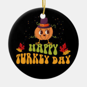 happy turkey day fall thanksgiving day special ceramic ornament