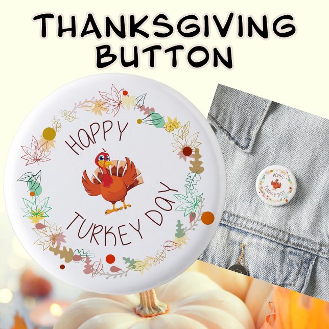 Happy Turkey Day Fun Thanksgiving Turkey 3 Cm Round Badge (Happy Turkey Day Thanksgiving Button)
