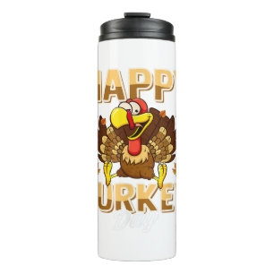 Happy Turkey day Funny Thanksgiving Autumn Fall se Thermal Tumbler