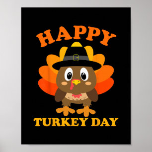 Happy Turkey Day Gifts Cute Thanksgiving Shirts Wo Poster