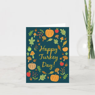 Happy Turkey Day! Holiday Card