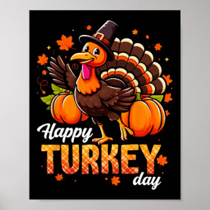 Happy Turkey Day Men Women Kids Fall Autumn Thanks Poster