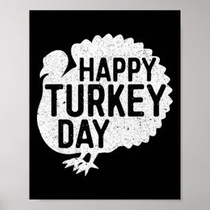 Happy Turkey Day Men Women Kids Family Thanksgivin Poster