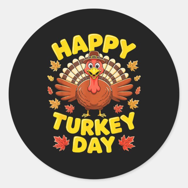 Happy Turkey Day Shirt Men Women Kids Family Thank Classic Round Sticker (Front)