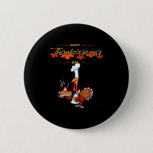 Happy Turkey Day Thanksgiving 6 Cm Round Badge