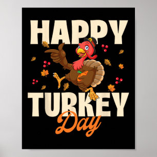 Happy Turkey Day - Thanksgiving Day Fall Holiday  Poster