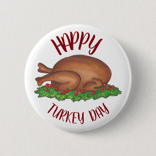 Happy Turkey Day Thanksgiving Dinner Cranberries 6 Cm Round Badge