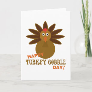 Happy Turkey Gobble Day Thanksgiving Holiday Card