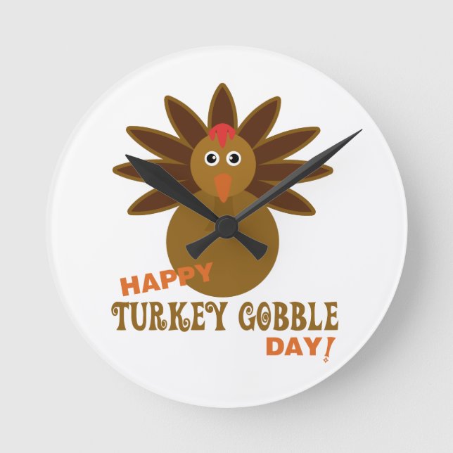Happy Turkey Gobble Day Thanksgiving Round Clock (Front)
