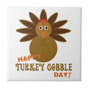 Happy Turkey Gobble Day Thanksgiving Tile