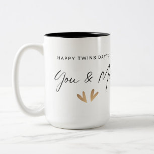 Happy Twins Day From One Twin To Another Two-Tone Coffee Mug