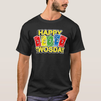 Happy Twoday Tuesday 2Nd February Card Game Lovers T-Shirt