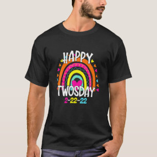 Happy Twosday 02-22-2022 Tuesday February 2022 T-Shirt