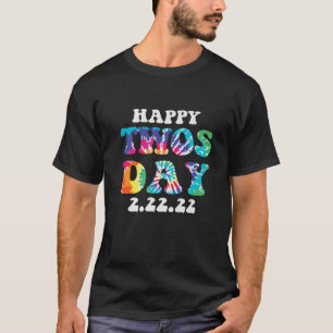 Happy Twosday 2022 February 2Nd 2022 2-22-22 Twosd T-Shirt