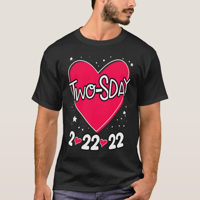 Happy Twosday 22222 2sday 2nd grade Teachers Tuesd T-Shirt (Front)