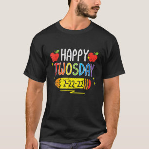 Happy Twosday 2-22-22 Pencil Apple Twos Day 2022 2 T-Shirt