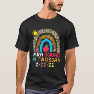 Happy Twosday Tuesday 2/22/22 - Paraprofessional - T-Shirt