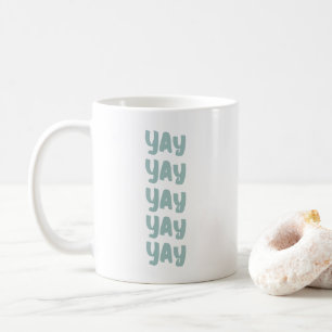 Happy Uplifting Modern Wedding Day Yay Coffee Mug