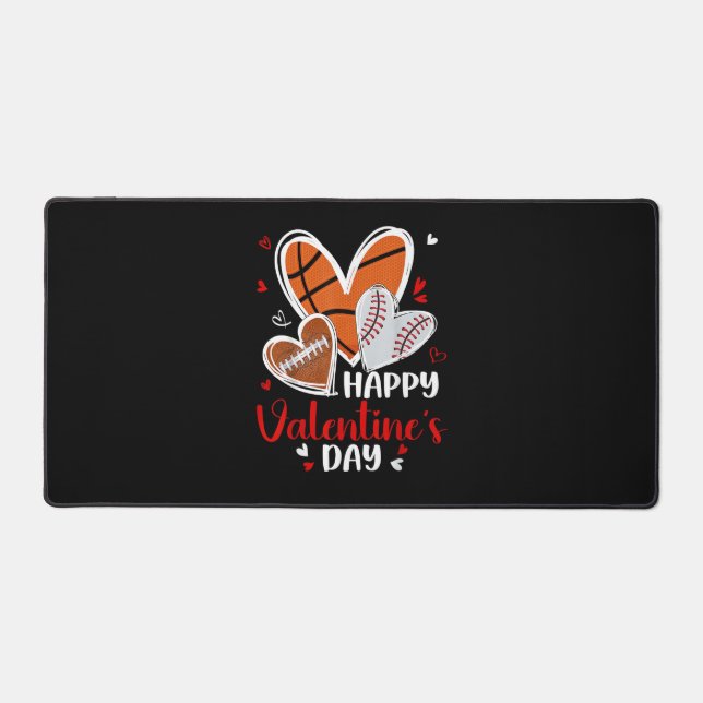 Happy Valentine Baseball Football Basketball Heart Desk Mat (Front)