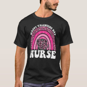 HAPPY VALENTINE DAY NURSE Rainbow Leopard Heart T-Shirt