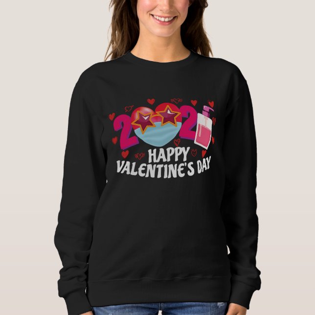 Happy Valentine Day Sweatshirt (Front)