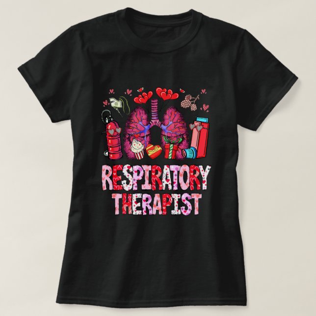 Happy Valentine Respiratory Therapist RT Valentine T-Shirt (Design Front)