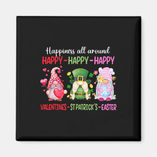 Happy Valentine St Patrick Easter Gnome Happiness Magnet
