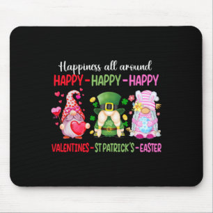 Happy Valentine St Patrick Easter Gnome Happiness Mouse Pad