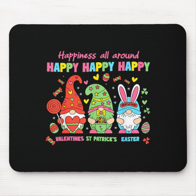 Happy Valentine St Patrick Easter Happy Holiday Gn Mouse Pad (Front)